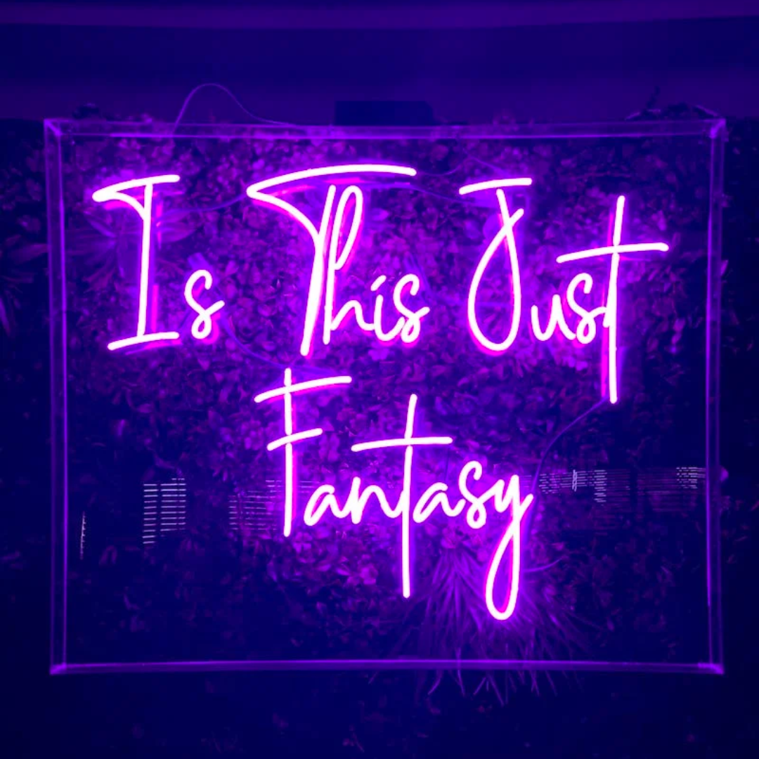 Is This Just Fantasy Sign – Neon Garage